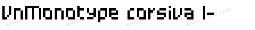 VnMonotype corsiva I字体转换